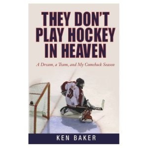They Don't Play Hockey In Heaven